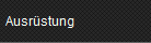 Ausr�stung